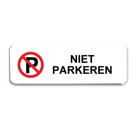 niet parkeren bord