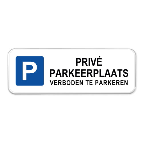 Privé parkeerplaats borden