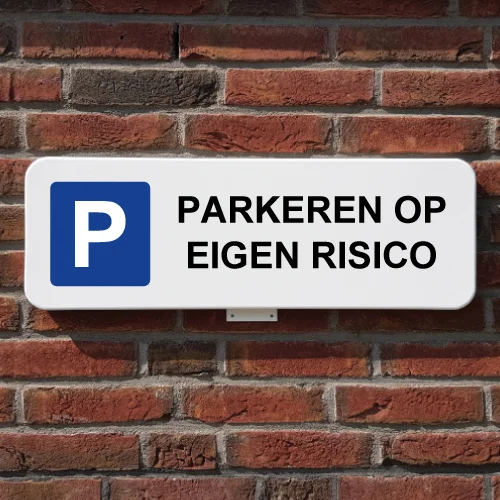 parkeerbord eigen risico bord