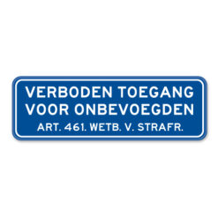 Verboden toegang borden