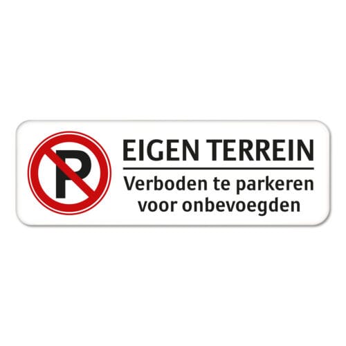 eigen-terrein-verboden-te-parkeren-voor-onbevoegden