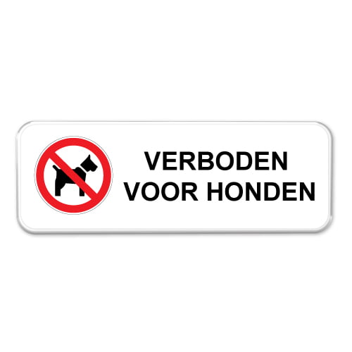 Baby Zelden afdeling Bord verboden voor honden - vanaf € 37 - Levertijd 2-3 werkdagen