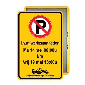 bord_niet_parkeren_ivm_werkzaamheden_met_datum