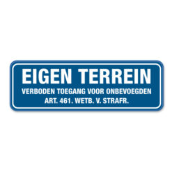 bord-eigen-terrein-verboden-toegang-voor-onbevoegden-blauw