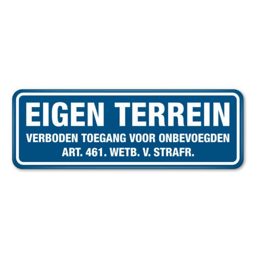 bord-eigen-terrein-verboden-toegang-voor_onbevoegden-blauw
