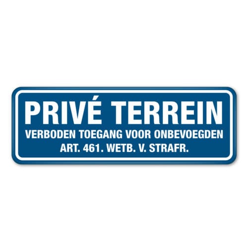 bord-prive-terrein-verboden-toegang-voor-onbevoegden_blauw