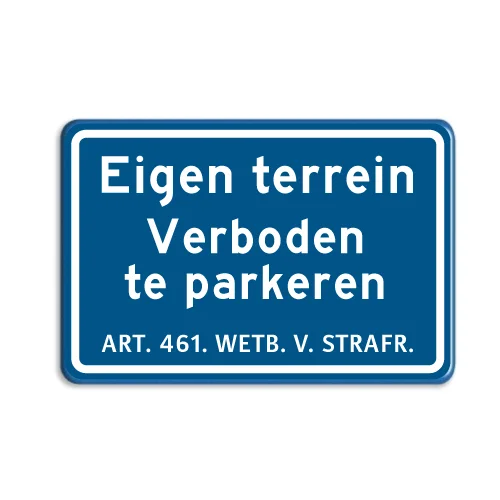 bord eigen terrein verboden te parkeren