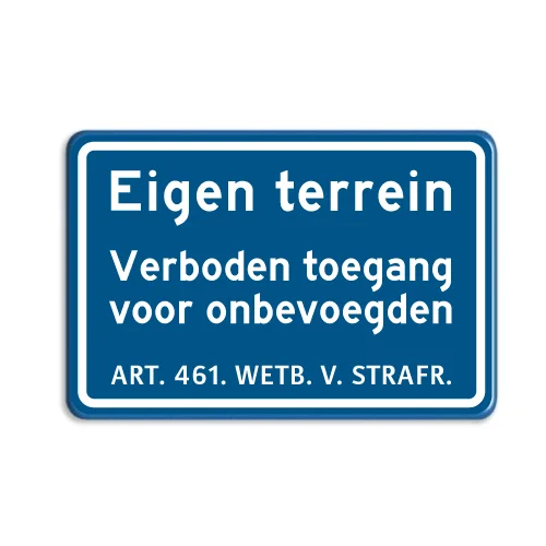bord-eigen-terrein-verboden-toegang-voor-onbevoegden