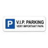 parkeerbord-very-important-papa