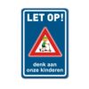 bord-let-op-onze-kinderen-blauw