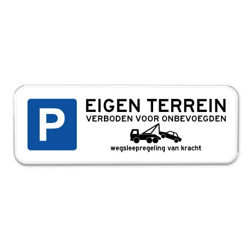 Eigen terrein parkeerborden en eigen terrein borden
