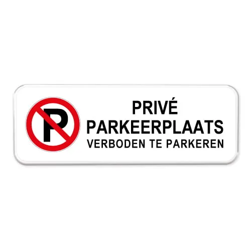 privé parkeerplaats parkeerborden
